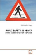 ROAD SAFETY IN KENYA di Meleckidzedeck Khayesi edito da VDM Verlag