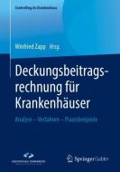 Deckungsbeitragsrechnung für Krankenhäuser edito da Springer-Verlag GmbH