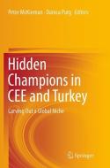 Hidden Champions in CEE and Turkey edito da Springer Berlin Heidelberg