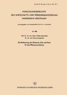 Die Bedeutung der Elemente Zink und Fluor für das Pflanzenwachstum di Walter Baumeister edito da VS Verlag für Sozialwissenschaften