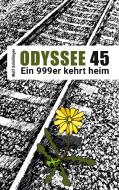 Odyssee 45 di Wolf Schillinger edito da Books on Demand