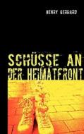 Sch Sse An Der Heimatfront di Henry Gerhard edito da Books On Demand