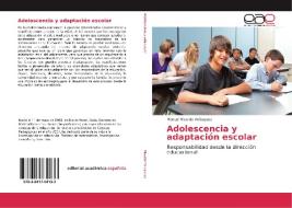 Adolescencia y adaptación escolar di Manuel Ricardo Velázquez edito da EAE