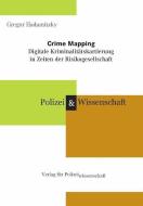 Crime Mapping di Gregor Hadamitzky edito da Verlag f. Polizeiwissens.