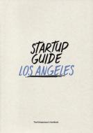 Startup Guide Los Angeles edito da Gestalten