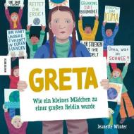 Greta - wie ein kleines Mädchen zu einer großen Heldin wurde di Jeanette Winter edito da Knesebeck Von Dem GmbH