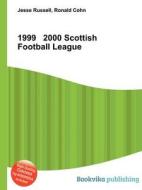 1999 2000 Scottish Football League edito da Book On Demand Ltd.
