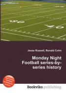 Monday Night Football Series-by-series History edito da Book On Demand Ltd.
