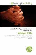 Adolph Joffe edito da Alphascript Publishing