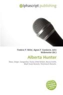 Alberta Hunter edito da Betascript Publishing