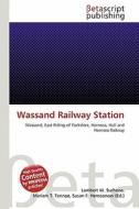 Wassand Railway Station edito da Betascript Publishing