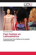 Fast Fashion en Latinoamérica di Israel Osuna Flores edito da Editorial Académica Española