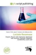 Lactate Racemase edito da Alphascript Publishing