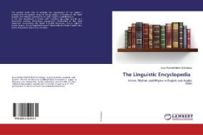 The Linguistic Encyclopedia di Israa Rashed Mahdi Al-Kubaisy edito da LAP Lambert Academic Publishing