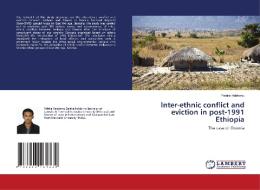 Inter-ethnic Conflict And Eviction In Post-1991 Ethiopia di Habtamu Feleke Habtamu edito da KS OmniScriptum Publishing