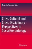Cross-Cultural and Cross-Disciplinary Perspectives in Social Gerontology edito da Springer Verlag, Singapore