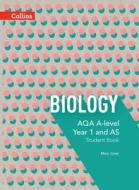 Aqa A-level Biology Year 1 And As Student Book di Mary Jones, Lesley Higginbottom edito da Harpercollins Publishers