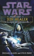 Star Wars: Medstar II - Jedi Healer di Michael Reaves, Steve Perry edito da Cornerstone