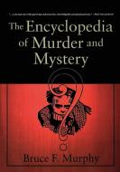 The Encyclopedia of Murder and Mystery di B. Murphy edito da Palgrave Macmillan