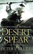 The Desert Spear: Book Two of The Demon Cycle di Peter V. Brett edito da Random House Publishing Group
