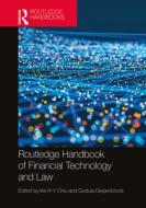 Routledge Handbook Of Financial Technology And Law di Iris H-Y Chiu, Gudula Deipenbrock edito da Taylor & Francis Ltd