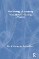 The Biology Of Investing di John R. Nofsinger, Corey A. Shank edito da Taylor & Francis Ltd