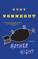 Mother Night di Kurt Vonnegut edito da Bantam Doubleday Dell Publishing Group Inc