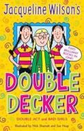 Jacqueline Wilson Double Decker di Jacqueline Wilson edito da Random House Children's Publishers UK