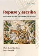 Repase Y Escriba di Maria Canteli Dominicis, John J. Reynolds edito da John Wiley And Sons Ltd