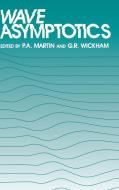 Wave Asymptotics edito da Cambridge University Press