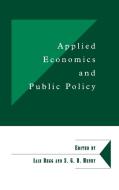 Applied Economics and Public Policy di Iain Begg, Brian Henry edito da Cambridge University Press
