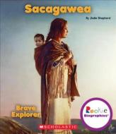 Sacagawea (Rookie Biographies) di Jodie Shepherd edito da CHILDRENS PR
