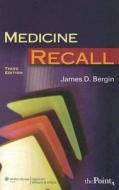 Medicine Recall di James D. Bergin edito da Lippincott Williams And Wilkins