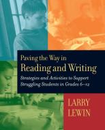 Paving the Way in Reading and Writing di Larry G. Lewin, Lewin edito da John Wiley & Sons