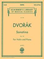 Sonatina, Op. 100: Schirmer Library of Classics Volume 1932 Violin and Piano edito da G SCHIRMER