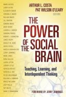 The Power of the Social Brain edito da Teachers' College Press