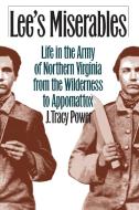 lee's miserables di J. T. Power edito da The University of North Carolina Press