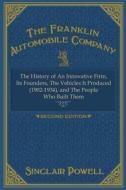 The Franklin Automobile Company: This History of the Innovative Firm di Sinclair Powell edito da Mark Chaplin