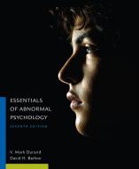Essentials of Abnormal Psychology di David H. Barlow, V. Mark Durand edito da Cengage Learning, Inc