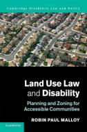 Land Use Law and Disability di Robin Paul Malloy edito da Cambridge University Press