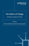 The Politics of Change edito da Palgrave Macmillan UK
