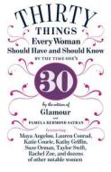 30 THINGS EVERY WOMAN SHOULD HAVE & SHOU di PAMELA REDMO SATRAN edito da OVERSEAS EDITIONS NEW