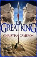 The Great King di Christian Cameron edito da Orion Publishing Co