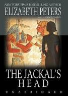 The Jackal's Head di Elizabeth Peters edito da Blackstone Audiobooks
