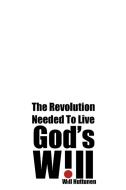 God's Will di Will Huttunen edito da Xlibris