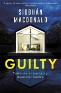 Guilty di Siobhan MacDonald edito da Little, Brown Book Group
