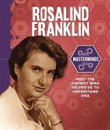 Masterminds: Rosalind Franklin di Izzi Howell edito da Hachette Children's Group