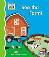 See the Farm! di Mary Elizabeth Salzmann edito da SandCastle