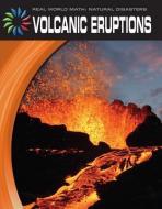 Volcanic Eruptions di Nancy Robinson Masters edito da CHERRY LAKE PUB