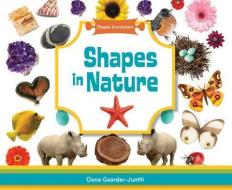 Shapes in Nature di Oona Gaarder-Juntti edito da Super Sandcastle